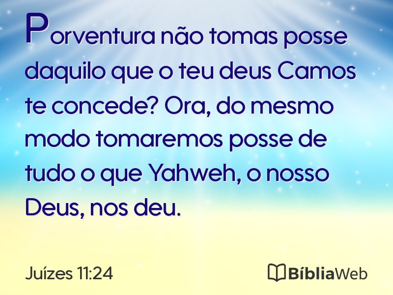 Juízes 11:24 em imagem para compartilhar