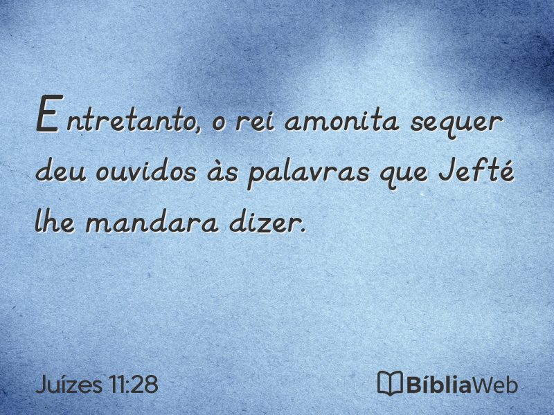 Juízes 11:28 em imagem para compartilhar