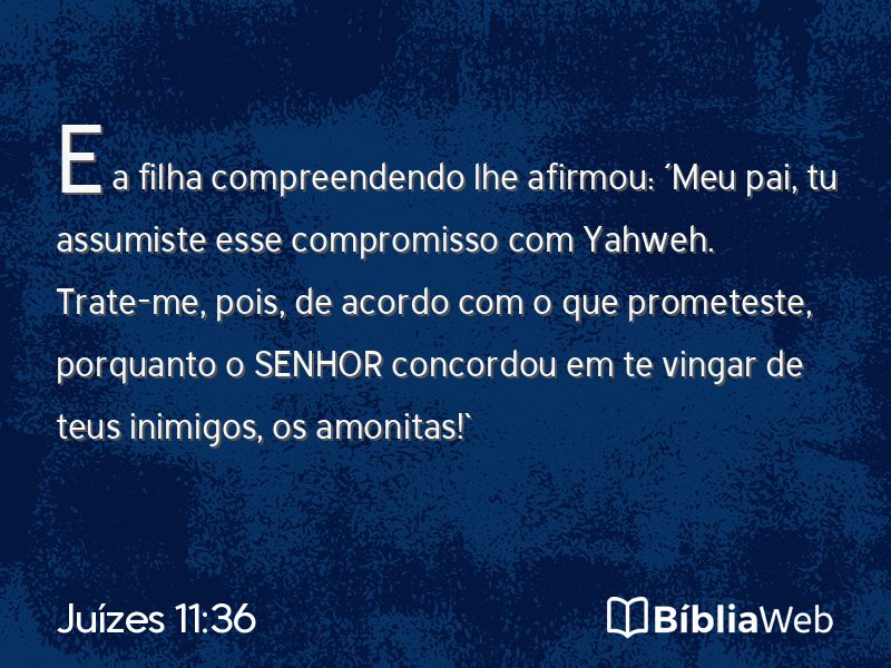 Juízes 11:36 em imagem para compartilhar