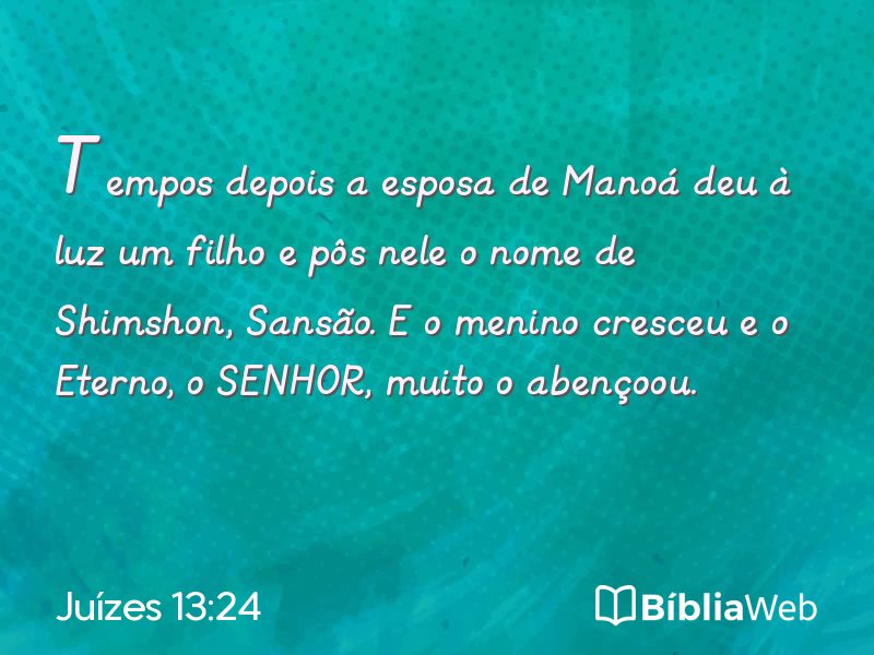 Juízes 13:24 em imagem para compartilhar