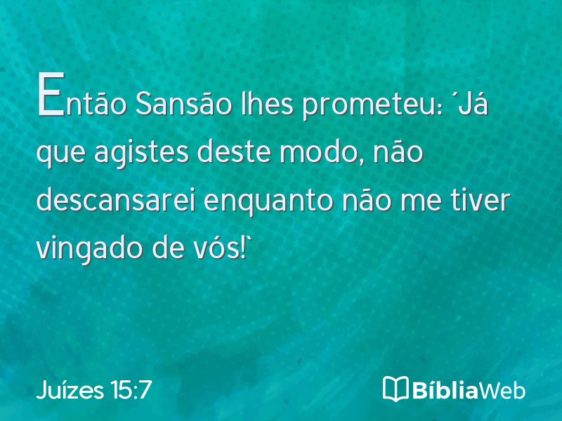 Juízes 15:7 em imagem para compartilhar