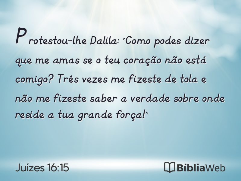 Juízes 16:15 em imagem para compartilhar