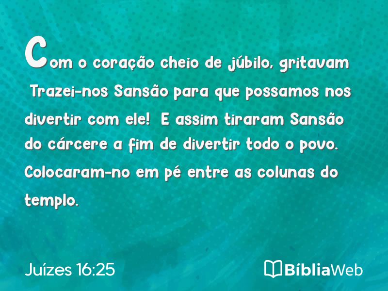 Juízes 16:25 em imagem para compartilhar