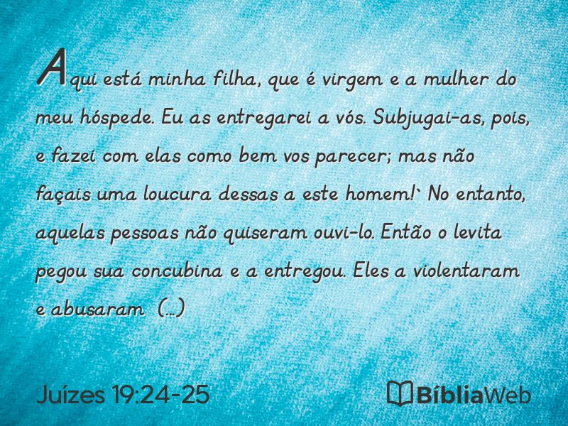 Juízes 19:24-25 em imagem para compartilhar