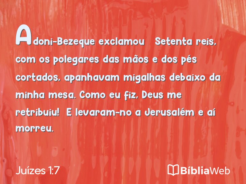 Juízes 1:7 em imagem para compartilhar