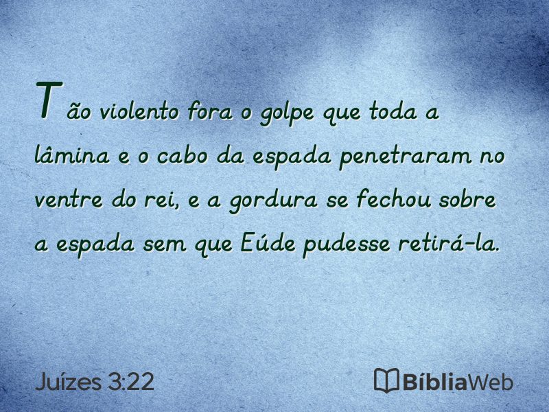 Juízes 3:22 em imagem para compartilhar