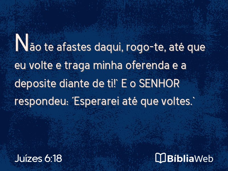 Juízes 6:18 em imagem para compartilhar