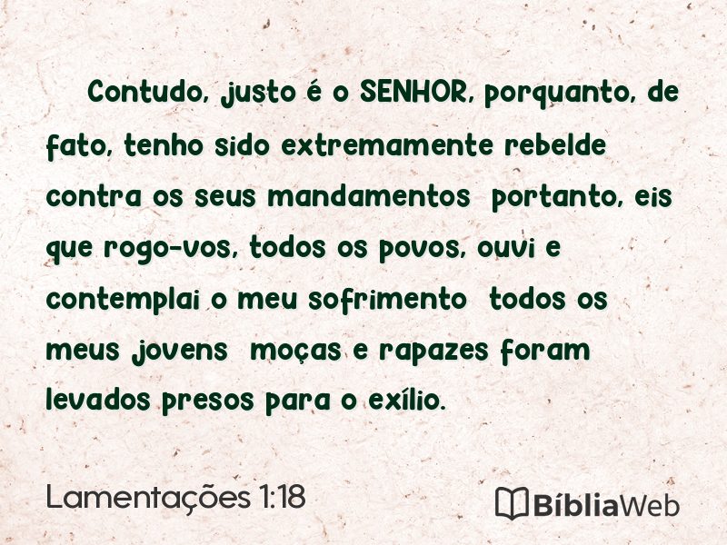Lamentações 1:18 em imagem para compartilhar