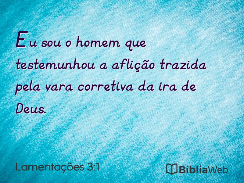 Lamentações 3:1 em imagem para compartilhar
