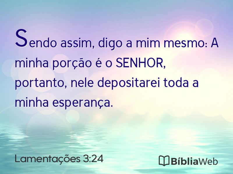 Lamentações 3:24 em imagem para compartilhar
