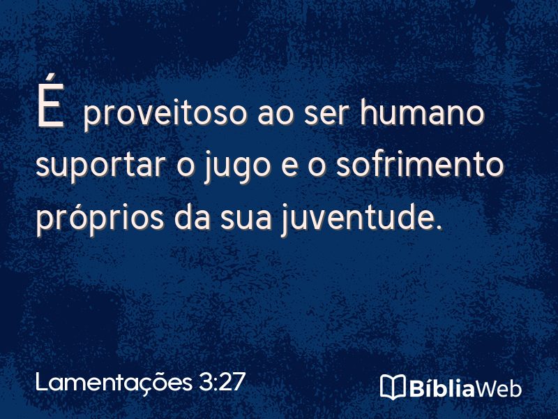 Lamentações 3:27 em imagem para compartilhar
