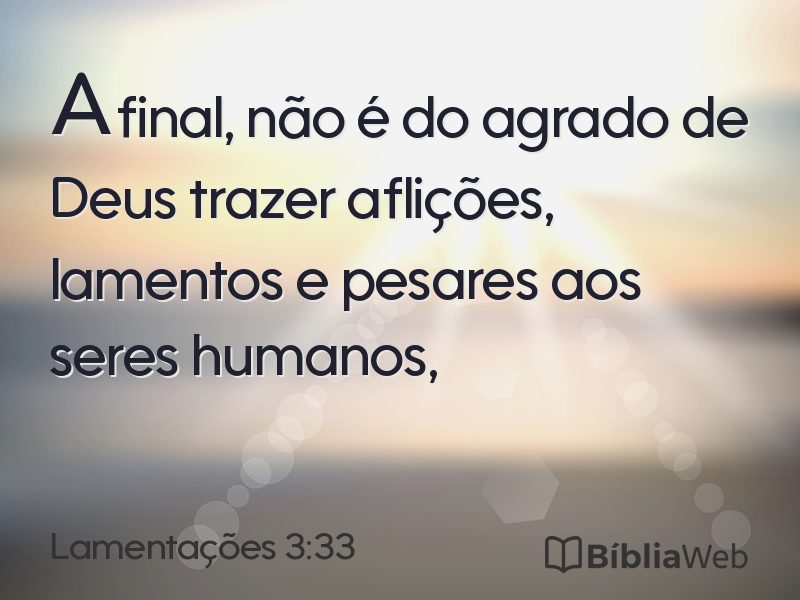 Lamentações 3:33 em imagem para compartilhar
