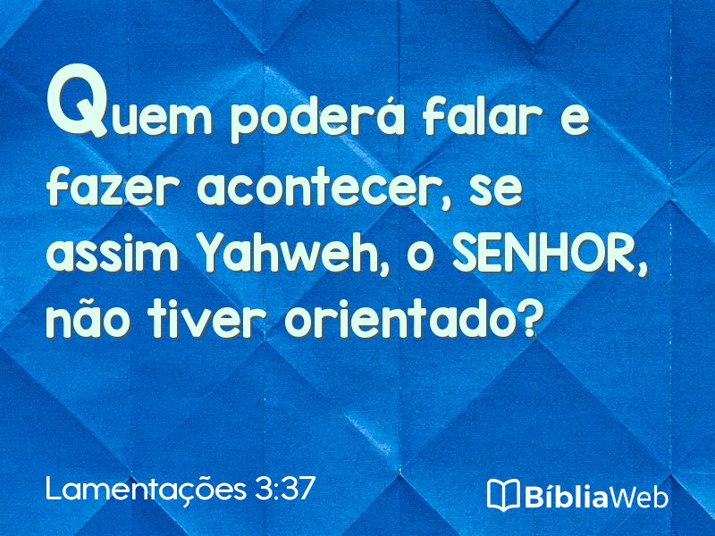 Lamentações 3:37 em imagem para compartilhar