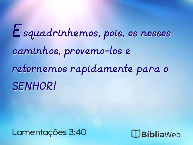 Lamentações 3:40 em imagem para compartilhar