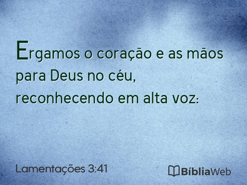 Lamentações 3:41 em imagem para compartilhar