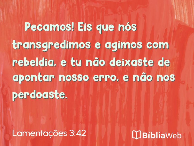 Lamentações 3:42 em imagem para compartilhar