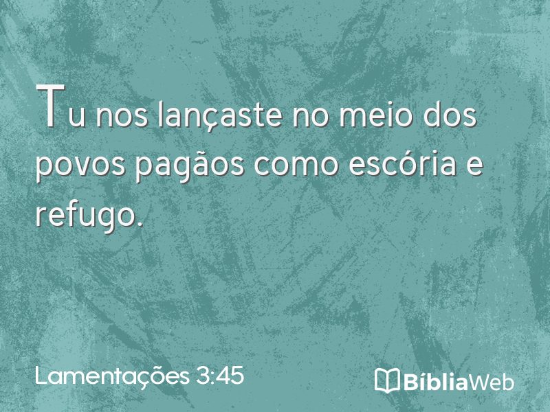 Lamentações 3:45 em imagem para compartilhar