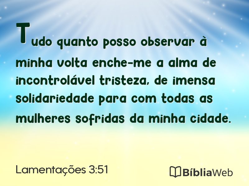 Lamentações 3:51 em imagem para compartilhar