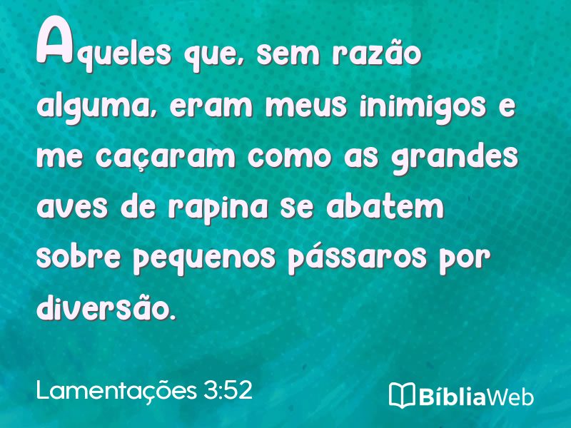 Lamentações 3:52 em imagem para compartilhar