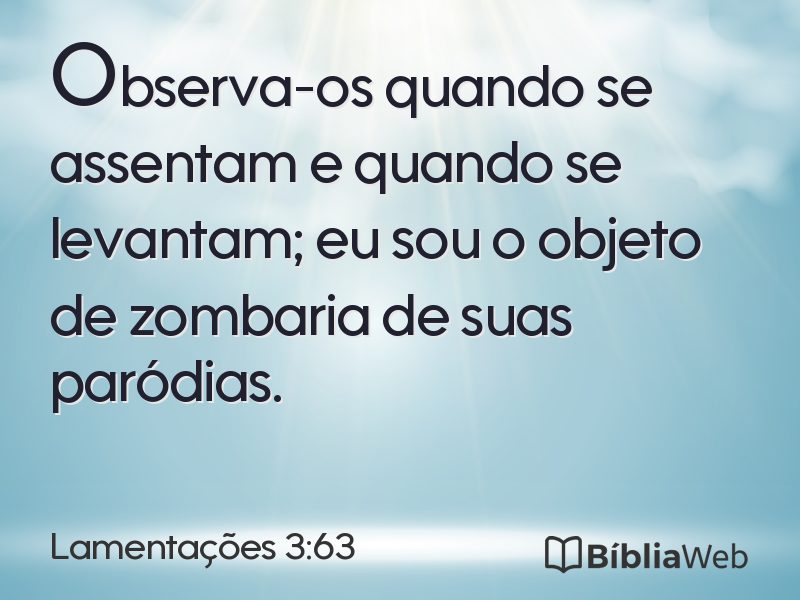 Lamentações 3:63 em imagem para compartilhar