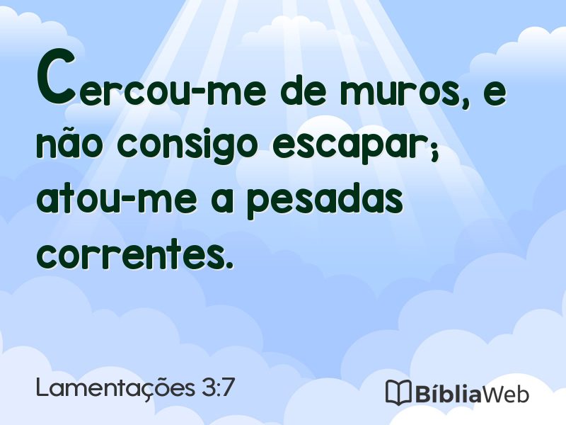 Lamentações 3:7 em imagem para compartilhar