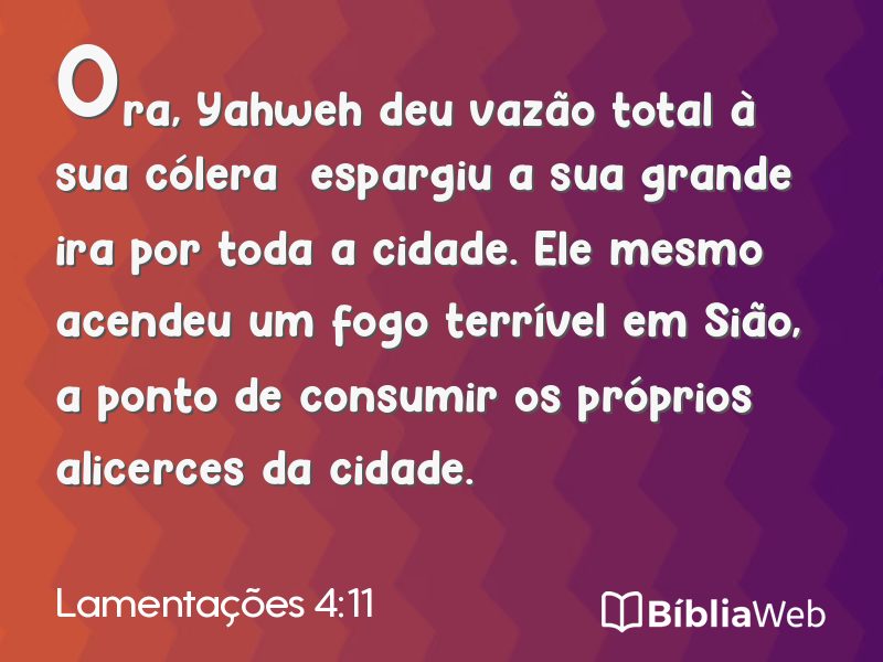 Lamentações 4:11 em imagem para compartilhar