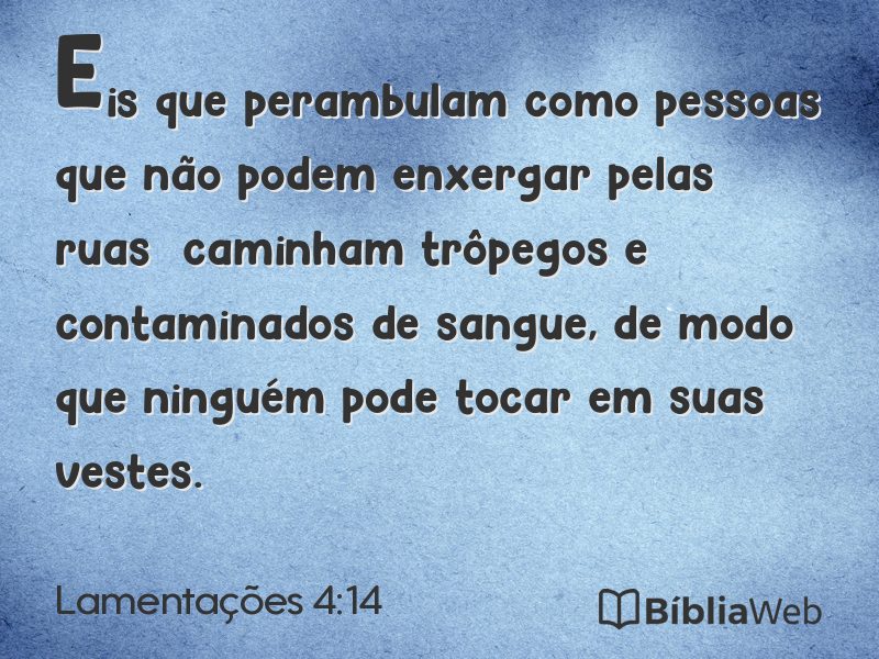 Lamentações 4:14 em imagem para compartilhar