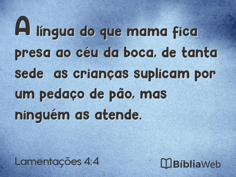 Lamentações 4:4 em imagem para compartilhar
