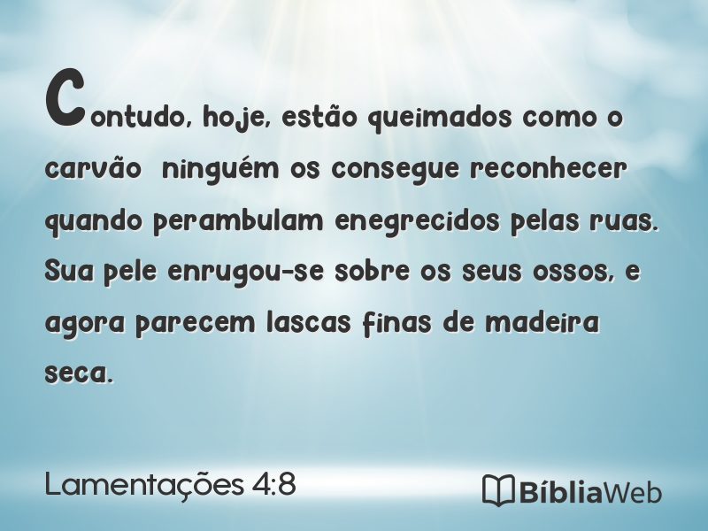 Lamentações 4:8 em imagem para compartilhar