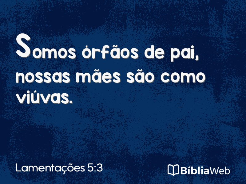 Lamentações 5:3 em imagem para compartilhar