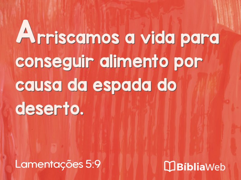 Lamentações 5:9 em imagem para compartilhar