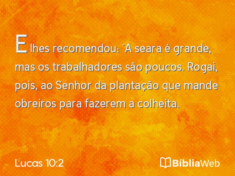 Lucas 10:2 em imagem para compartilhar