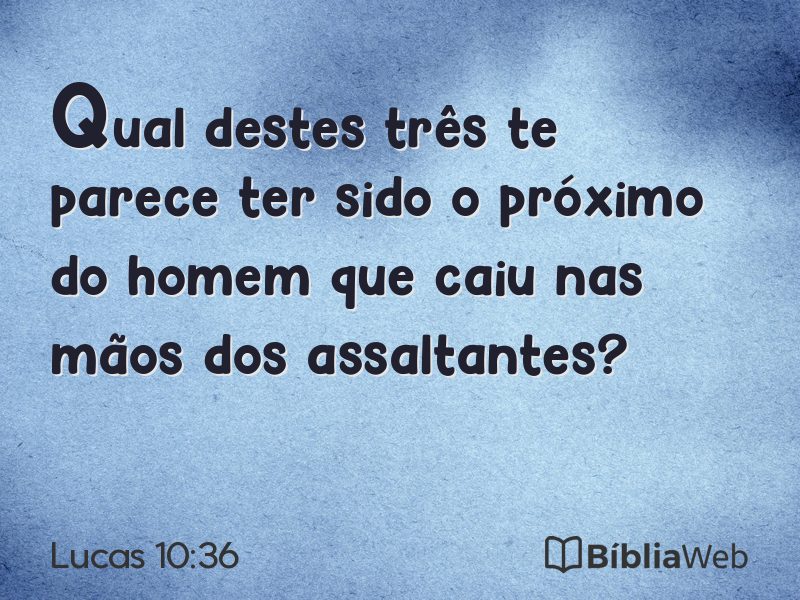 Lucas 10:36 em imagem para compartilhar