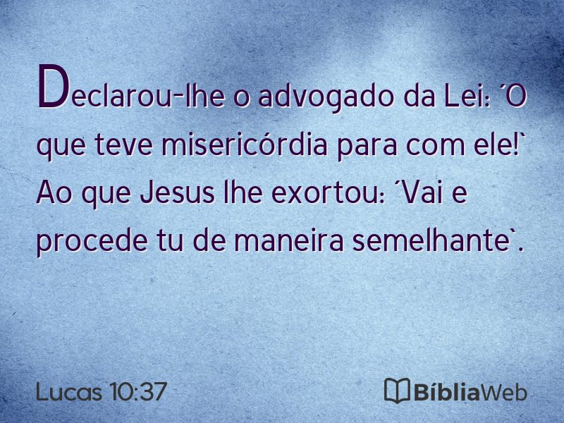 Lucas 10:37 em imagem para compartilhar
