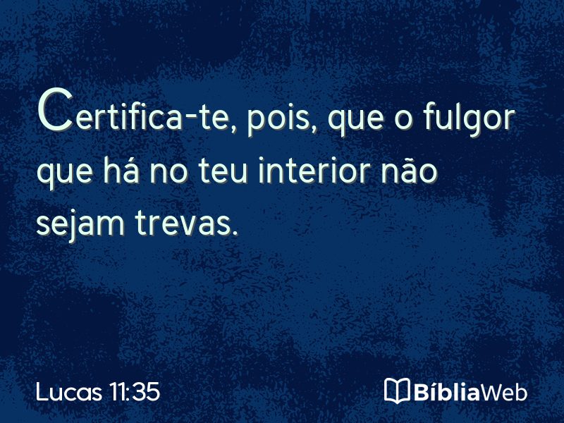 Lucas 11:35 em imagem para compartilhar