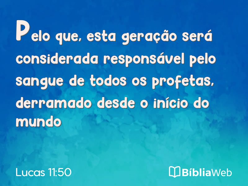 Lucas 11:50 em imagem para compartilhar
