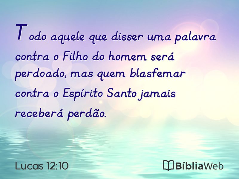 Lucas 12:10 em imagem para compartilhar