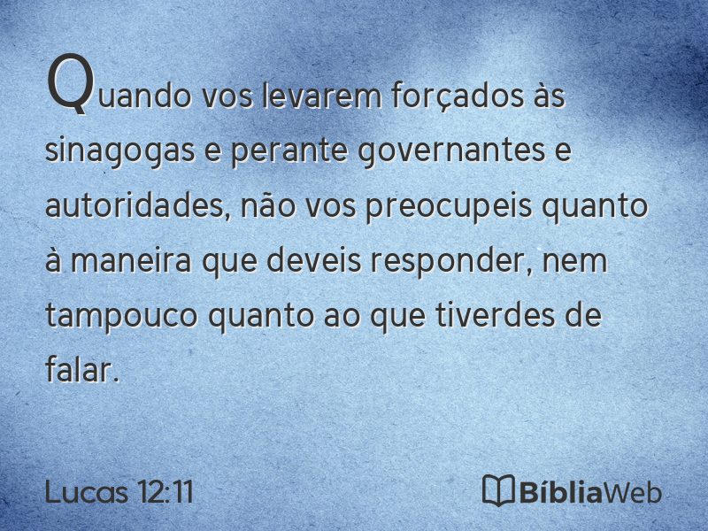 Lucas 12:11 em imagem para compartilhar