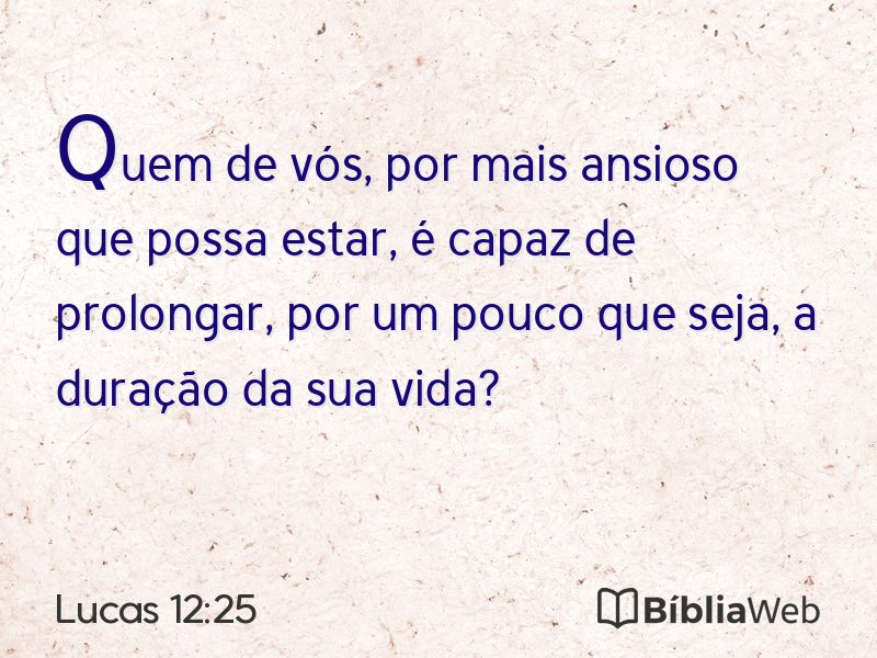 Lucas 12:25 em imagem para compartilhar