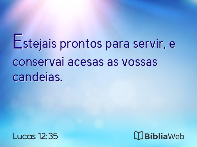 Lucas 12:35 em imagem para compartilhar