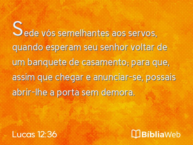 Lucas 12:36 em imagem para compartilhar