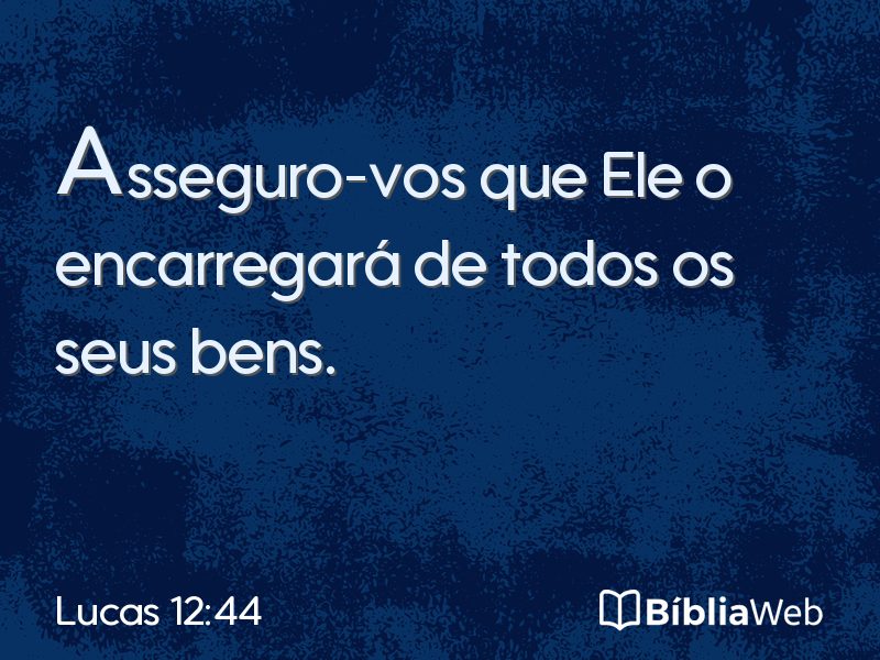 Lucas 12:44 em imagem para compartilhar