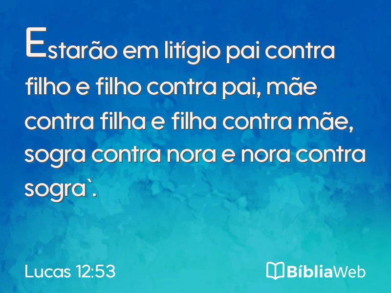 Lucas 12:53 em imagem para compartilhar
