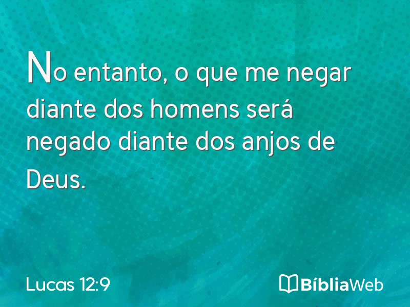 Lucas 12:9 em imagem para compartilhar
