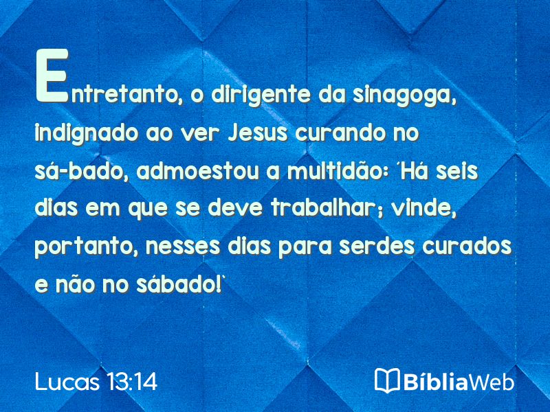 Lucas 13:14 em imagem para compartilhar