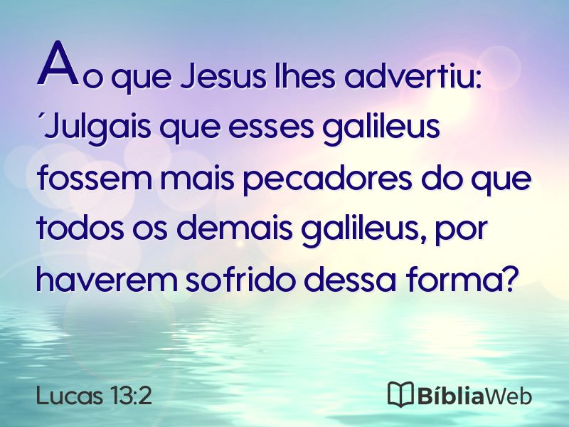 Lucas 13:2 em imagem para compartilhar