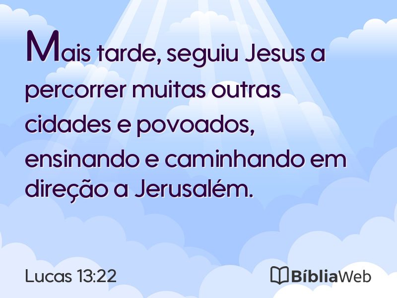 Lucas 13:22 em imagem para compartilhar