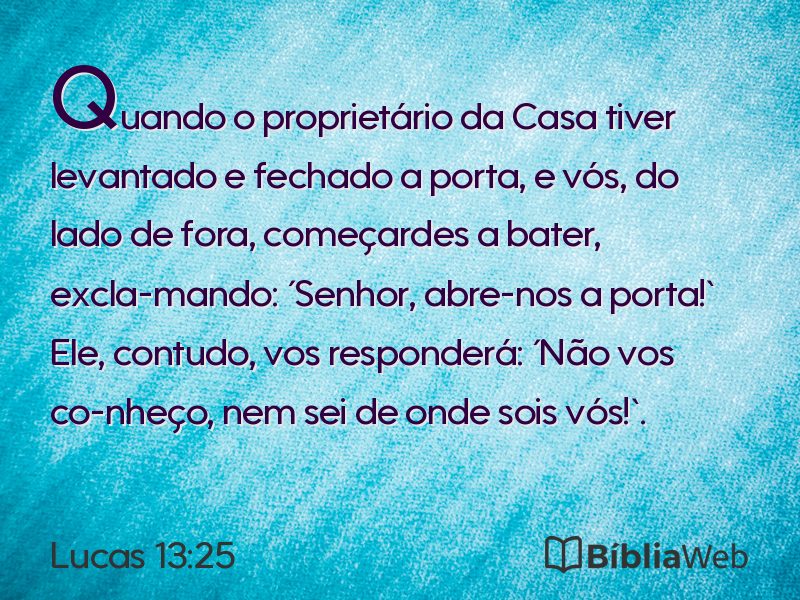 Lucas 13:25 em imagem para compartilhar