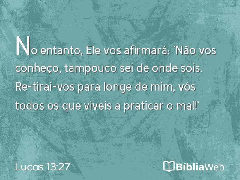 Lucas 13:27 em imagem para compartilhar