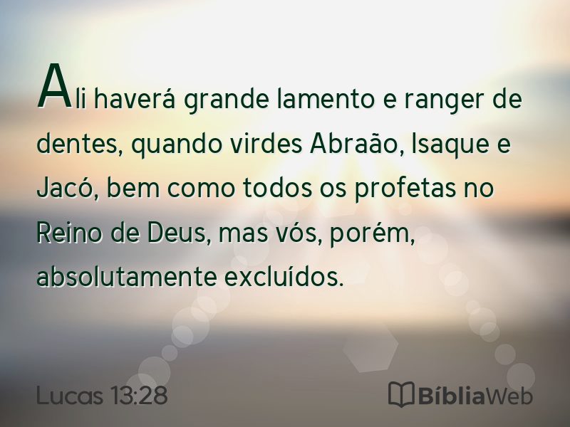 Lucas 13:28 em imagem para compartilhar